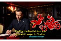 Finding the Best Motorcycle Accident Lawyer in Florida Behamer.com LLC